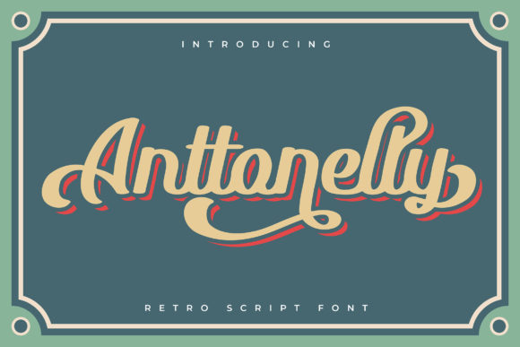 Anttonelly: A Bold Handwritten Font for Dynamic Campaigns