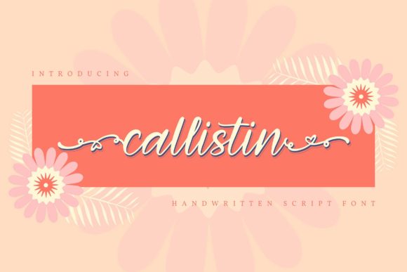Callistin: A Handwritten Font for Editorial Design