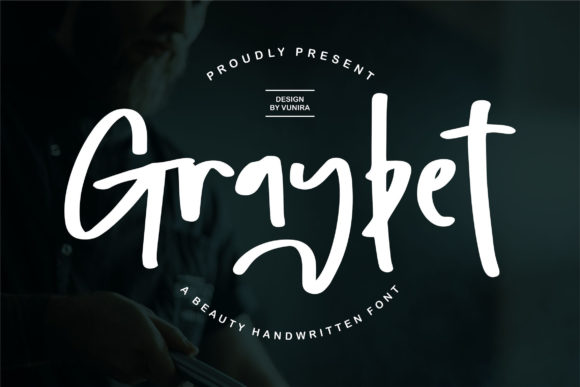 Graybet: A Stylish Handwritten Font for Modern Campaigns