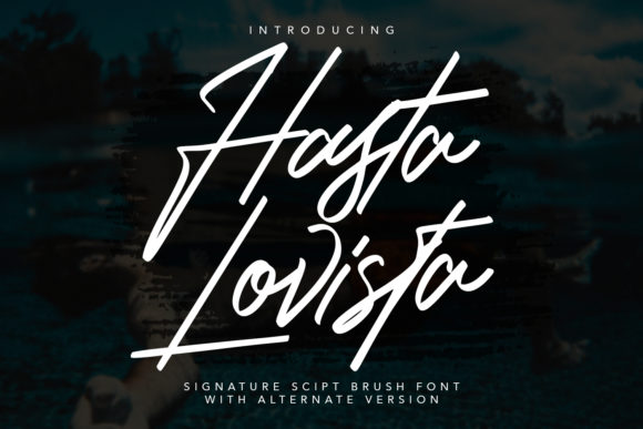 Hasta Lovista: A Refined Handwritten Font for Web Design