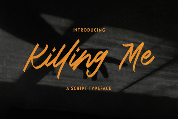 Killing Me Script Font Review